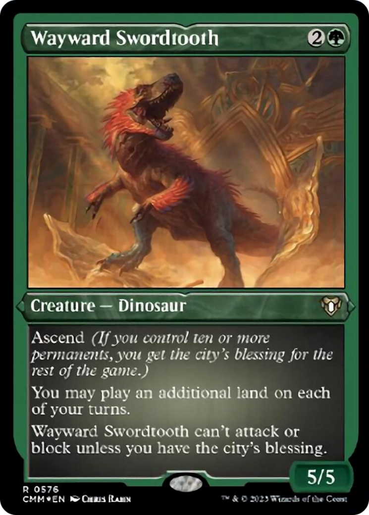 Wayward Swordtooth (Foil Etched) [Commander Masters] | Exor Games Summserside