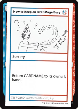 How to Keep an Izzet Mage Busy (2021 Edition) [Mystery Booster Playtest Cards] | Exor Games Summserside