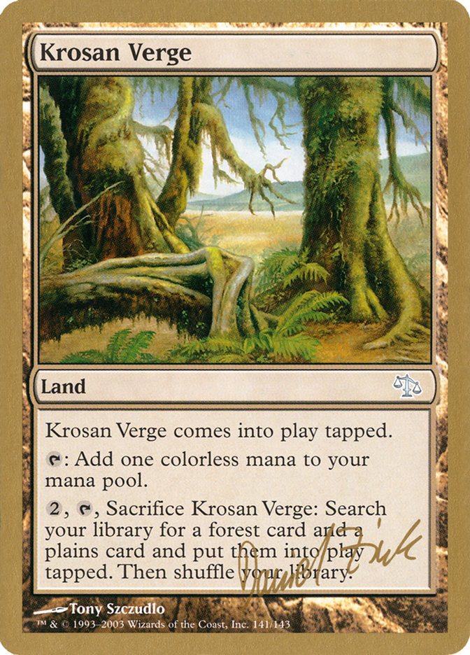 Krosan Verge (Daniel Zink) [World Championship Decks 2003] | Exor Games Summserside