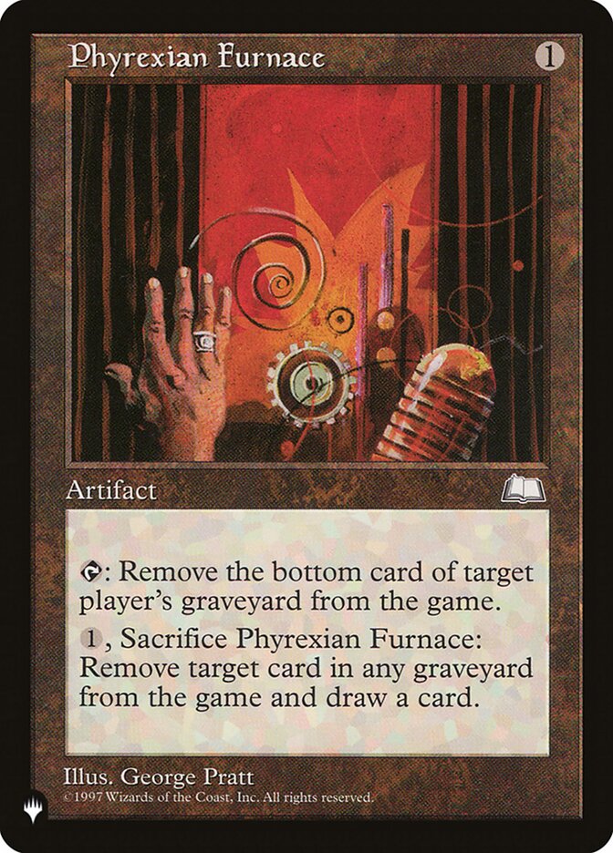 Phyrexian Furnace [The List] | Exor Games Summserside