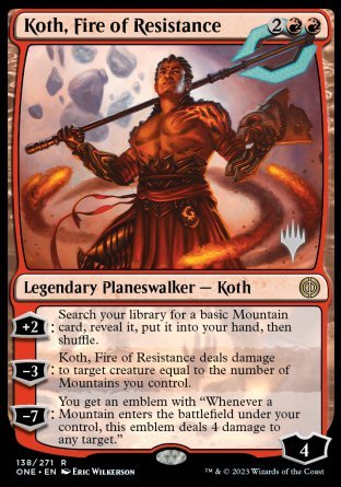 Koth, Fire of Resistance (Promo Pack) [Phyrexia: All Will Be One Promos] | Exor Games Summserside