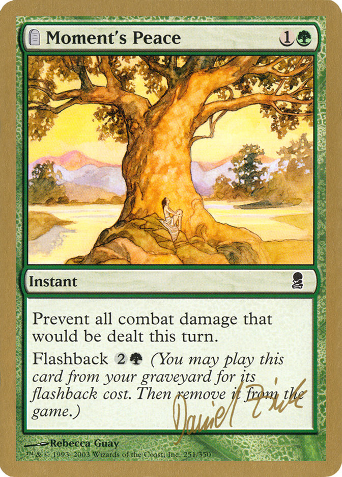 Moment's Peace (Daniel Zink) [World Championship Decks 2003] | Exor Games Summserside