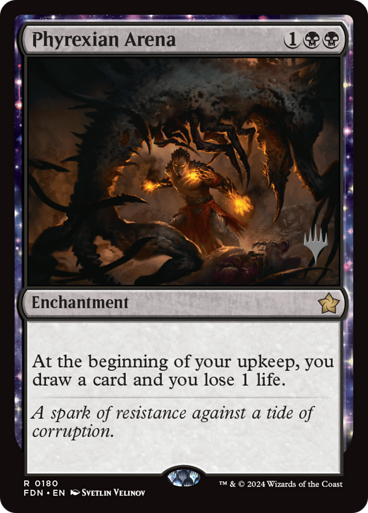 Phyrexian Arena [Foundations Promos] | Exor Games Summserside