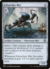 Ichorclaw Myr [Phyrexia: All Will Be One Commander] | Exor Games Summserside