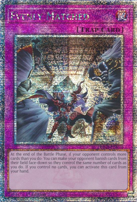 Evenly Matched [RA01-EN074] Quarter Century Secret Rare | Exor Games Summserside