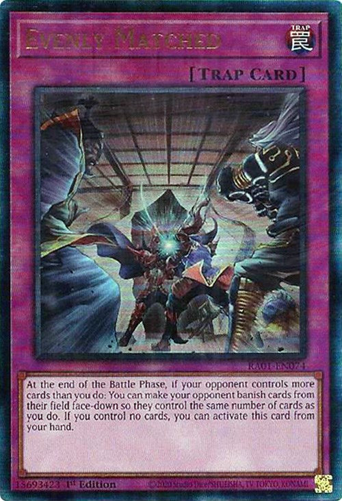 Evenly Matched [RA01-EN074] Prismatic Ultimate Rare | Exor Games Summserside