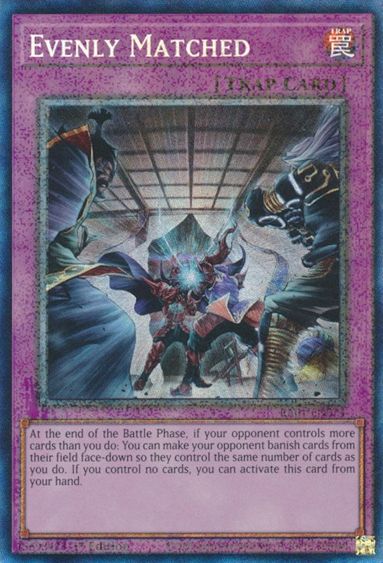 Evenly Matched [RA01-EN074] Prismatic Collector's Rare | Exor Games Summserside