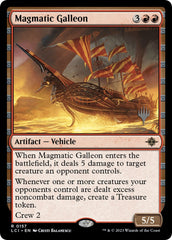 Magmatic Galleon (Promo Pack) [The Lost Caverns of Ixalan Promos] | Exor Games Summserside