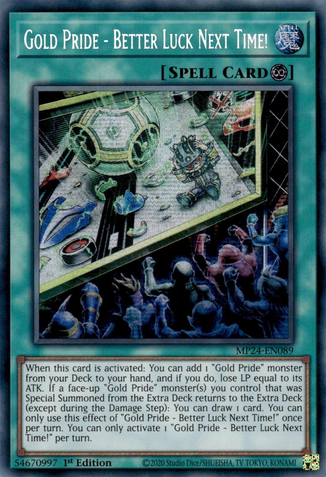 Gold Pride - Better Luck Next Time! [MP24-EN089] Prismatic Secret Rare | Exor Games Summserside