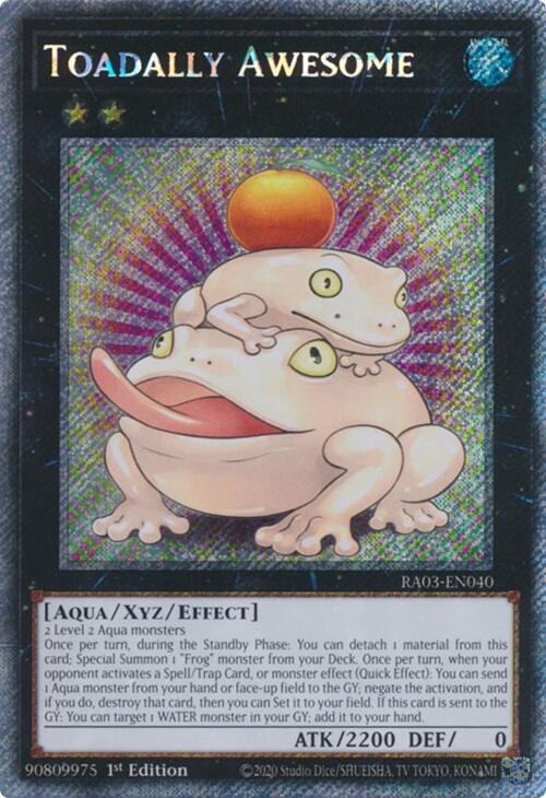 Toadally Awesome (Platinum Secret Rare) [RA03-EN040] Platinum Secret Rare | Exor Games Summserside
