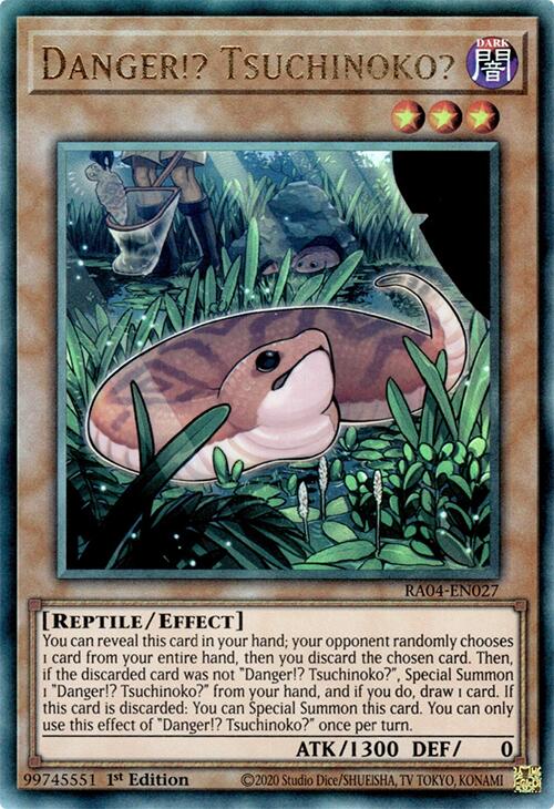Danger!? Tsuchinoko? [RA04-EN027] Prismatic Ultimate Rare | Exor Games Summserside