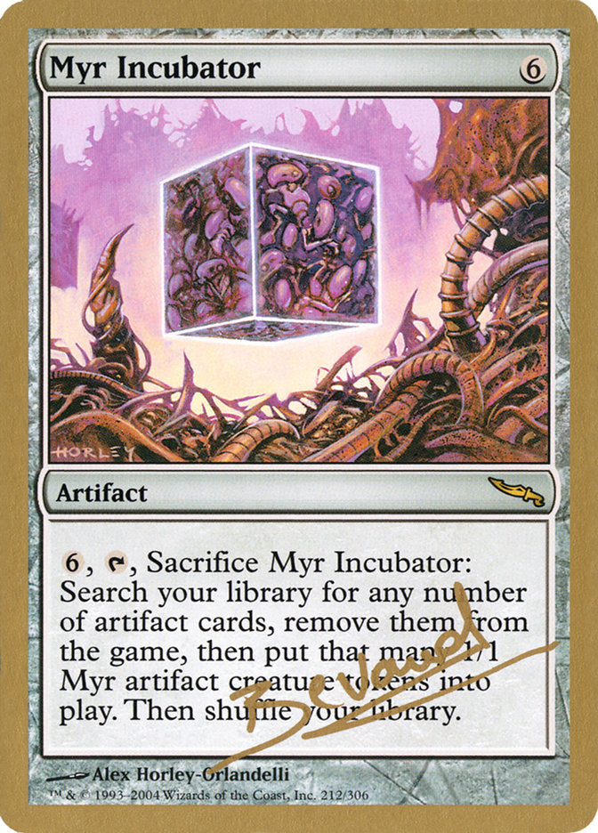 Myr Incubator (Manuel Bevand) [World Championship Decks 2004] | Exor Games Summserside