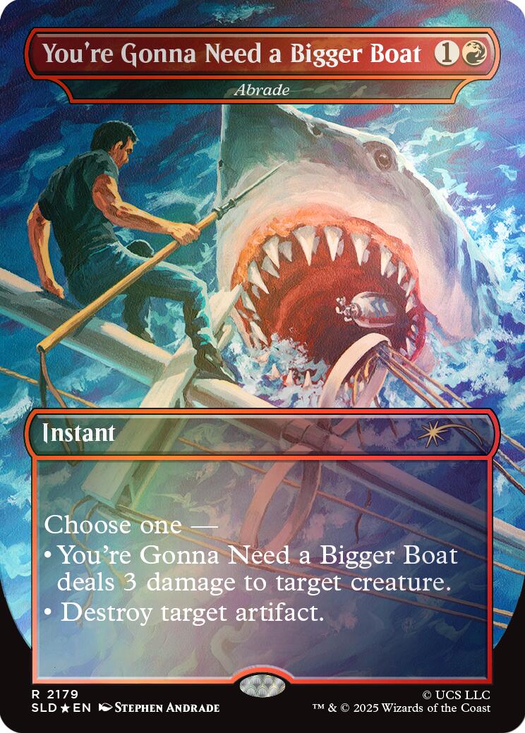 You're Gonna Need a Bigger Boat - Abrade (Rainbow Foil) [Secret Lair Drop Series] | Exor Games Summserside