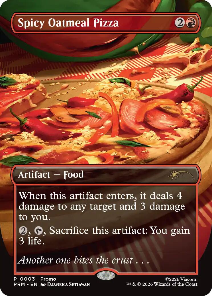 Spicy Oatmeal Pizza (Borderless) [Wizards Play Network 2026] | Exor Games Summserside
