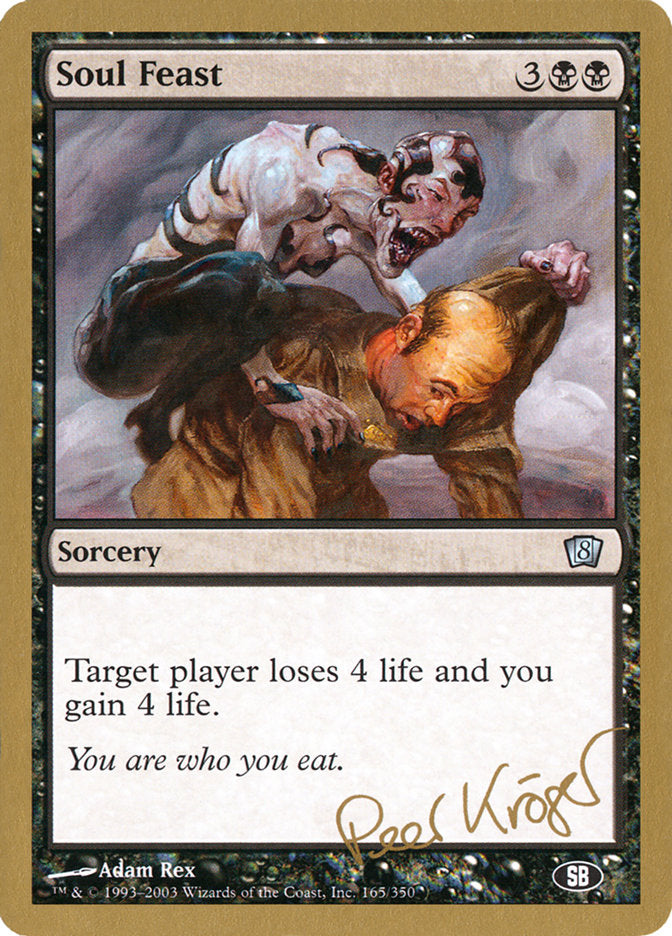 Soul Feast (Peer Kroger) (SB) [World Championship Decks 2003] | Exor Games Summserside