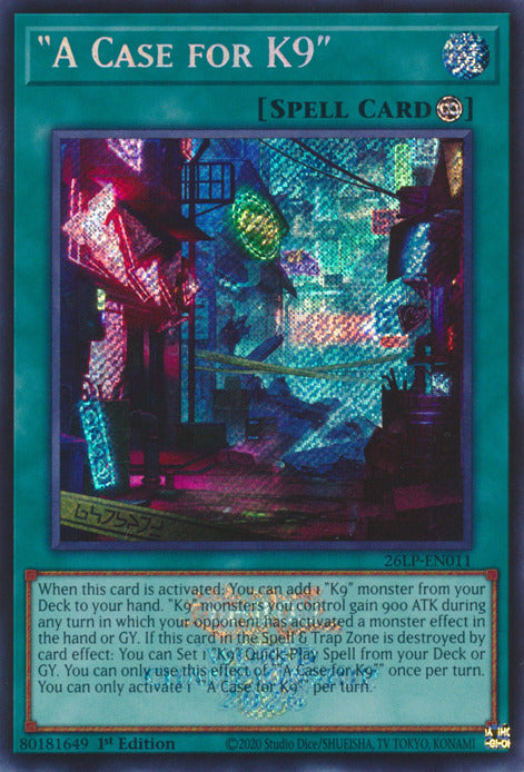 A Case for K9 (Emblazoned Secret Rare) [26LP-EN011] Secret Rare | Exor Games Summserside