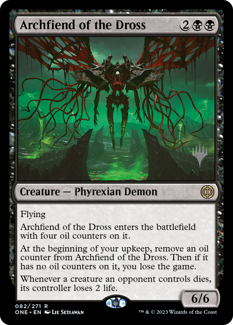 Archfiend of the Dross (Promo Pack) [Phyrexia: All Will Be One Promos] | Exor Games Summserside