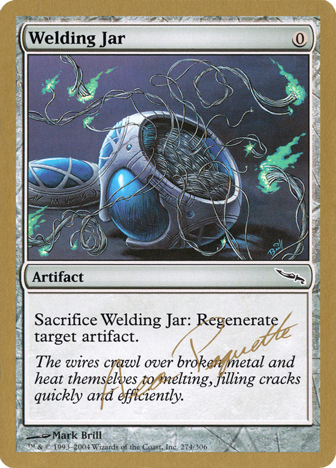 Welding Jar (Aeo Paquette) [World Championship Decks 2004] | Exor Games Summserside