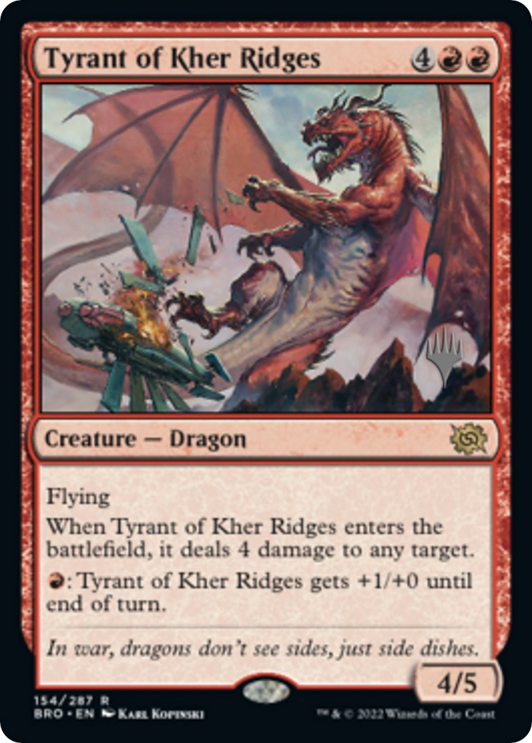 Tyrant of Kher Ridges (Promo Pack) [The Brothers' War Promos] | Exor Games Summserside