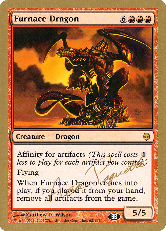 Furnace Dragon (Aeo Paquette) (SB) [World Championship Decks 2004] | Exor Games Summserside