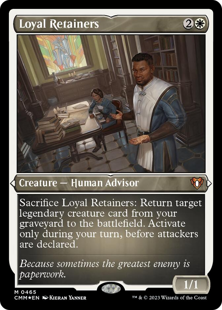 Loyal Retainers (Foil Etched) [Commander Masters] | Exor Games Summserside