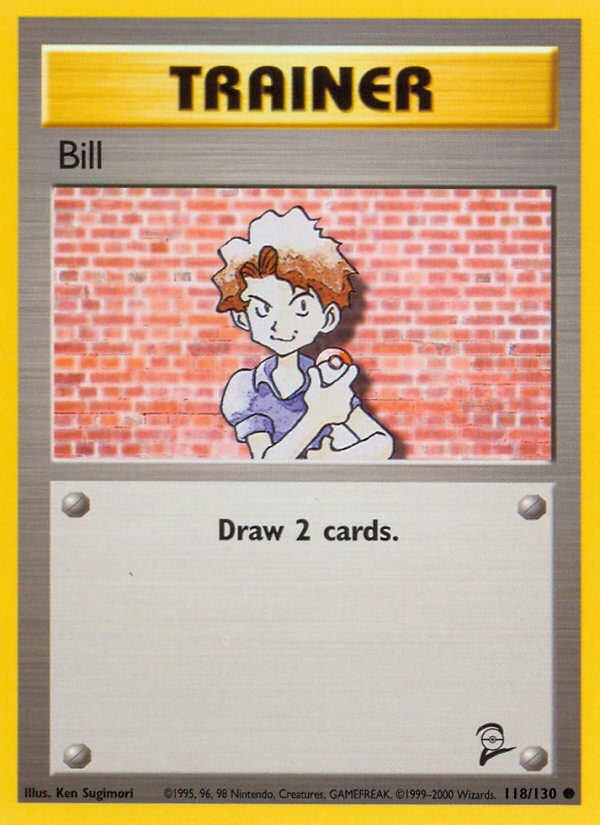 Bill (118/130) [Base Set 2] | Exor Games Summserside