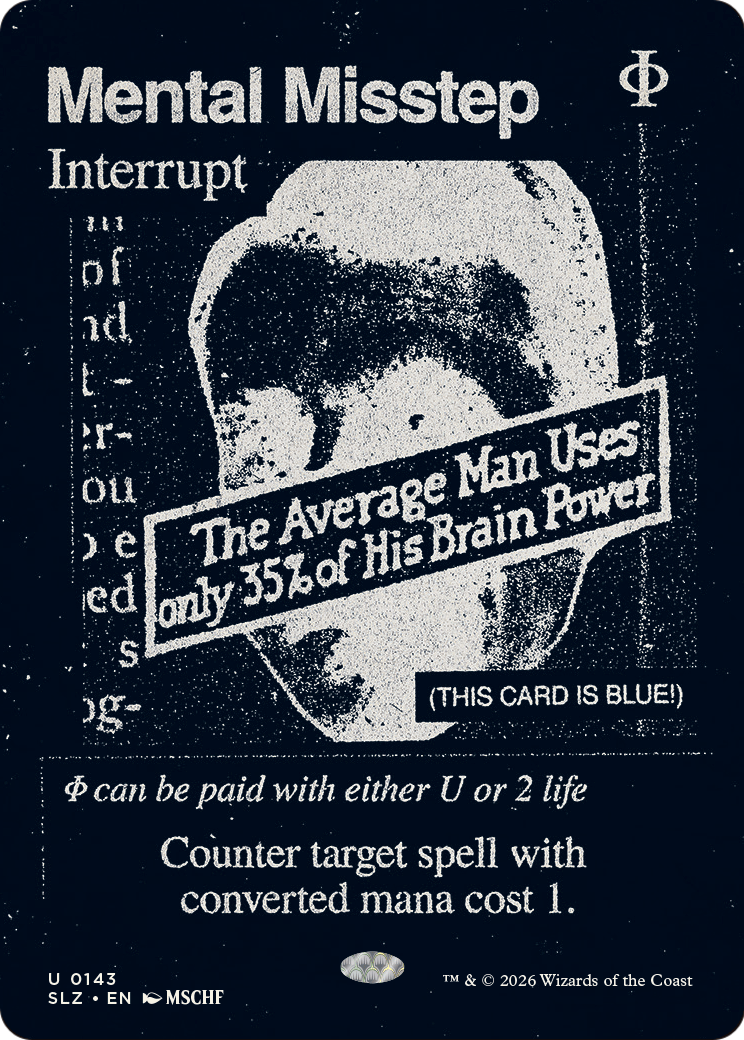 Mental Misstep (0143) [Secret Lair x MSCHF: The Zeta Set] | Exor Games Summserside