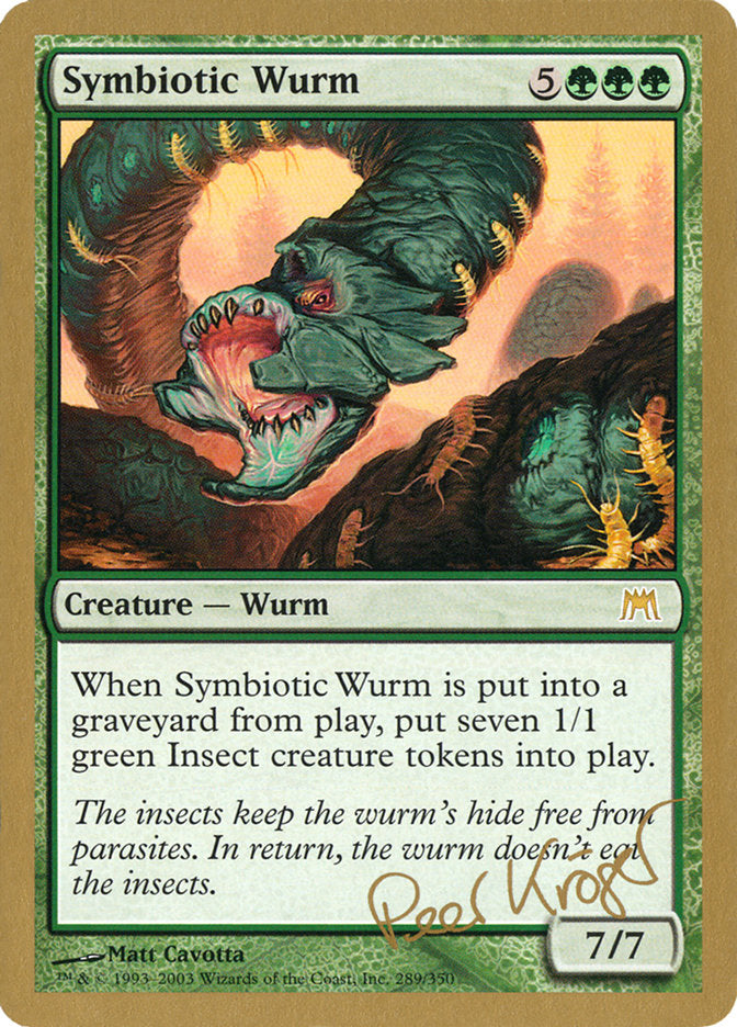 Symbiotic Wurm (Peer Kroger) [World Championship Decks 2003] | Exor Games Summserside