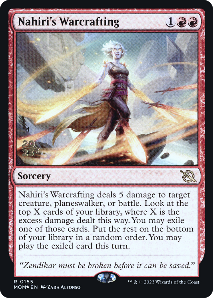 Nahiri's Warcrafting [March of the Machine Prerelease Promos] | Exor Games Summserside