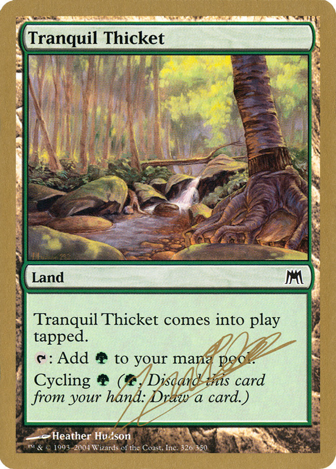 Tranquil Thicket (Julien Nuijten) [World Championship Decks 2004] | Exor Games Summserside