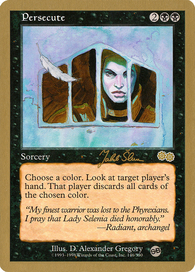 Persecute (Jakub Slemr) (SB) [World Championship Decks 1999] | Exor Games Summserside