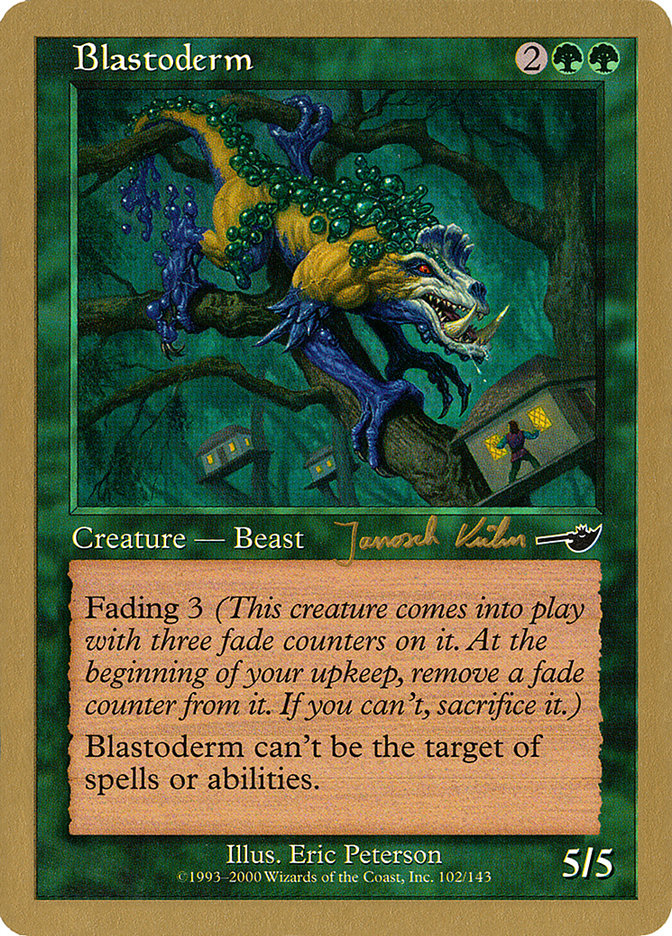 Blastoderm (Janosch Kuhn) [World Championship Decks 2000] | Exor Games Summserside