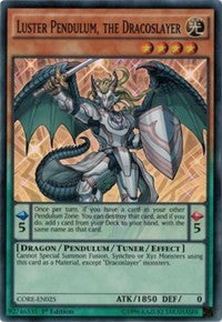 Luster Pendulum, the Dracoslayer [CORE-EN025] Super Rare | Exor Games Summserside