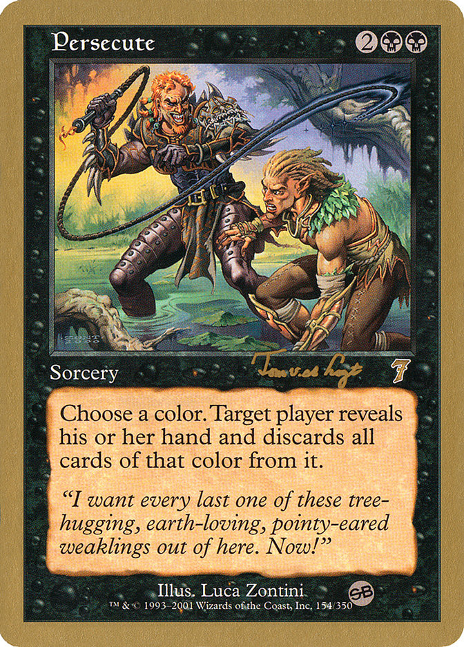 Persecute (Tom van de Logt) (SB) [World Championship Decks 2001] | Exor Games Summserside