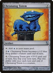 Chronatog Totem [Time Spiral] | Exor Games Summserside