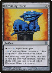 Chronatog Totem [Time Spiral] | Exor Games Summserside