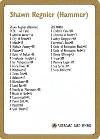 1996 Shawn "Hammer" Regnier Decklist Card [World Championship Decks] | Exor Games Summserside