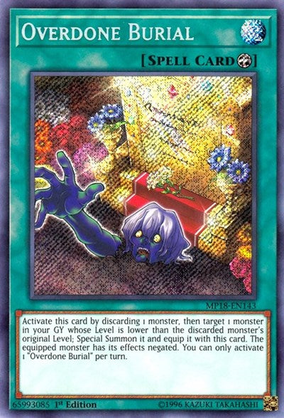 Overdone Burial [MP18-EN143] Secret Rare | Exor Games Summserside