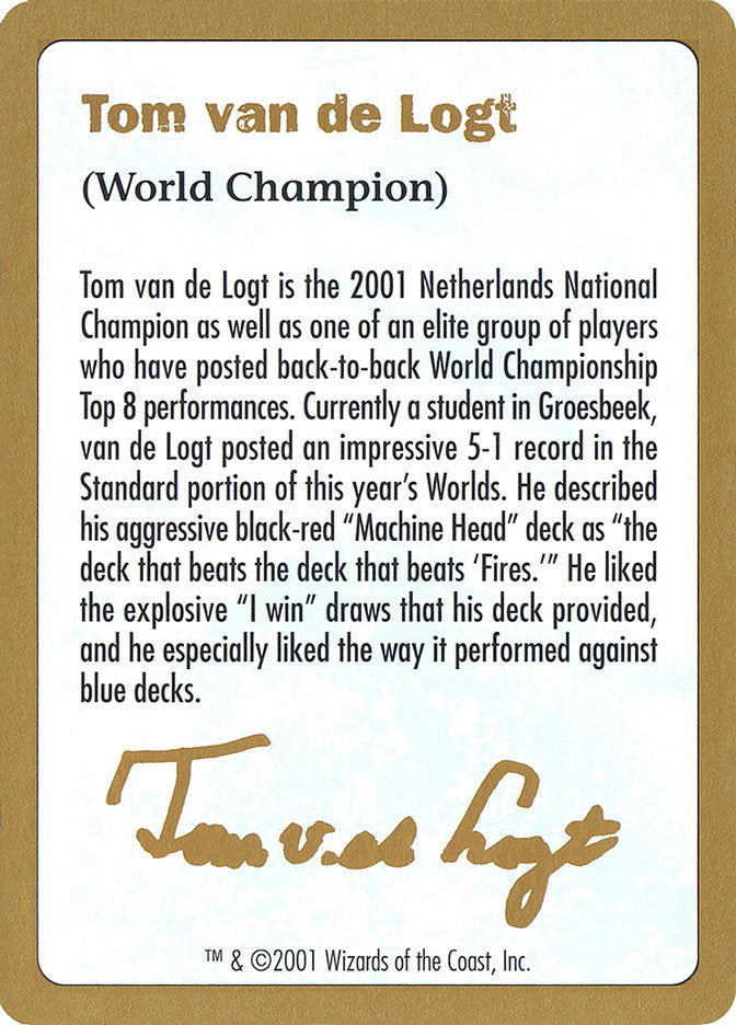 Tom van de Logt Bio [World Championship Decks 2001] | Exor Games Summserside