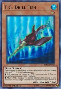 T.G. Drill Fish [BLHR-EN024] Ultra Rare | Exor Games Summserside