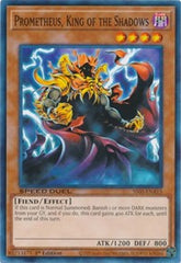 Prometheus, King of the Shadows [SS05-ENA15] Common | Exor Games Summserside