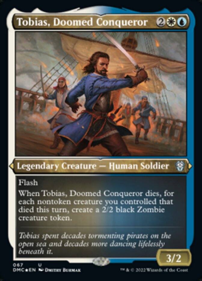 Tobias, Doomed Conqueror (Foil Etched) [Dominaria United Commander] | Exor Games Summserside