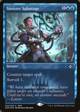 Sinister Sabotage [Guilds of Ravnica Promos] | Exor Games Summserside