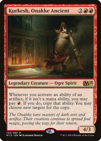 Kurkesh, Onakke Ancient [Magic 2015] | Exor Games Summserside