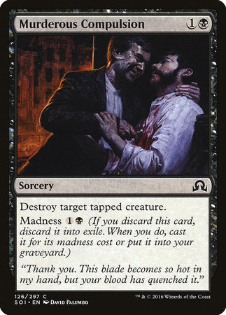 Murderous Compulsion [Shadows over Innistrad] | Exor Games Summserside