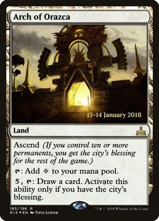 Arch of Orazca [Rivals of Ixalan Promos] | Exor Games Summserside