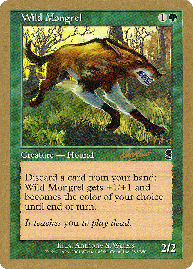 Wild Mongrel (Sim Han How) [World Championship Decks 2002] | Exor Games Summserside