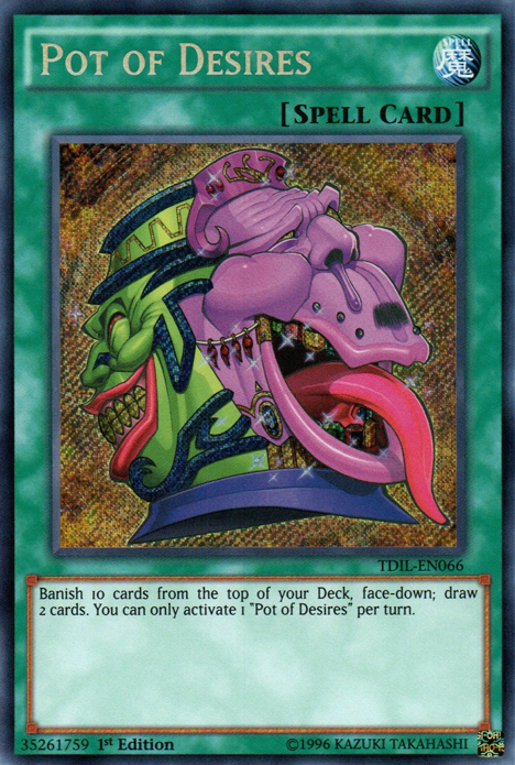 Pot of Desires [TDIL-EN066] Secret Rare | Exor Games Summserside