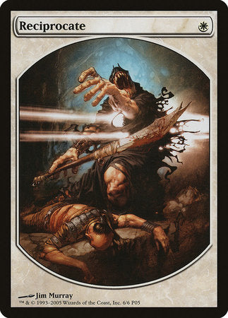 Reciprocate [Magic Player Rewards 2005] | Exor Games Summserside