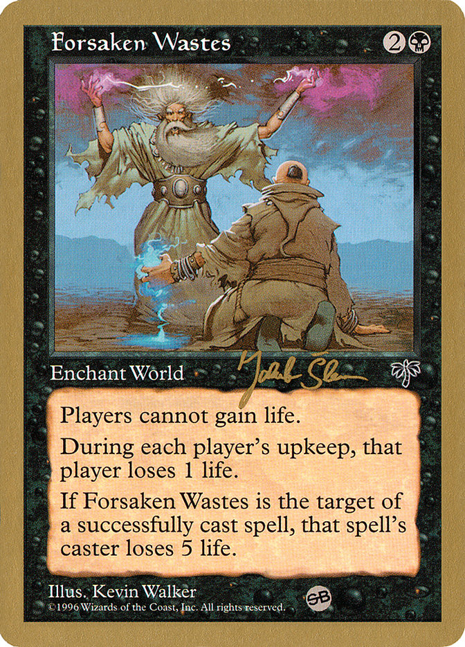 Forsaken Wastes (Jakub Slemr) (SB) [World Championship Decks 1997] | Exor Games Summserside